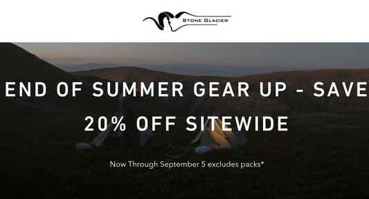 Stone Glacier End of Summer Gear Up