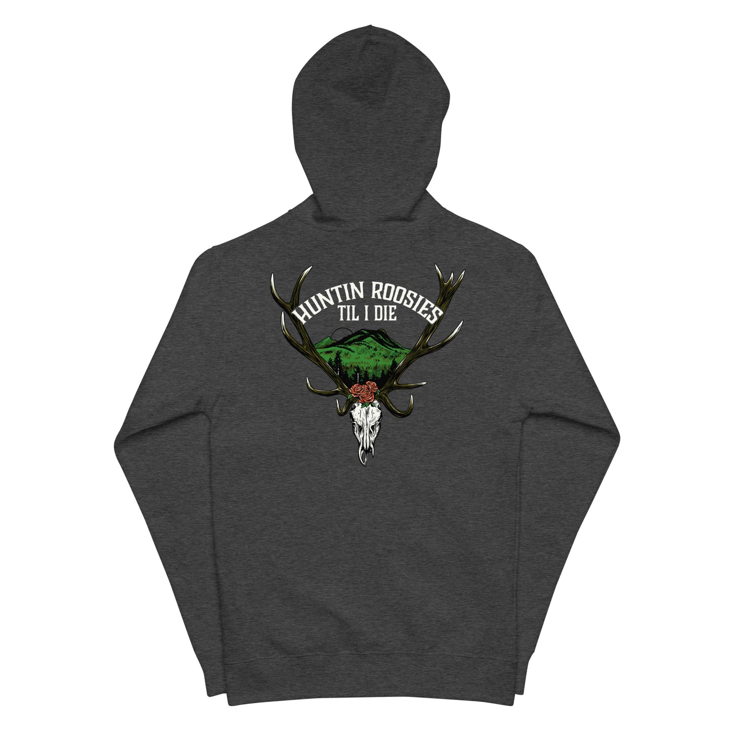 Unisex Hunting Roosies Til I Die Zip Hoodie
