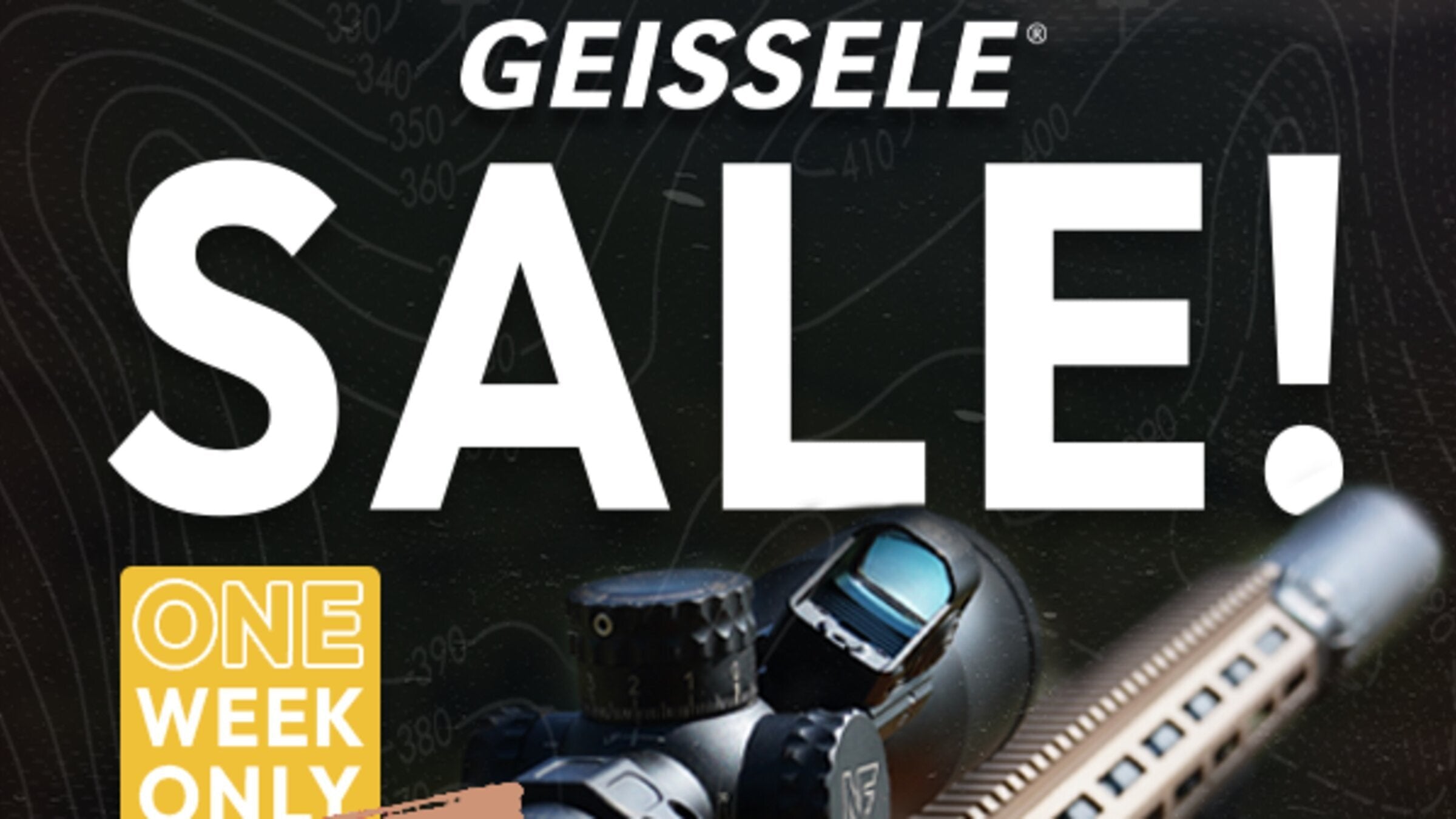 Geissele - Sale - One Week Only