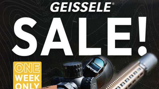 Geissele - Sale - One Week Only