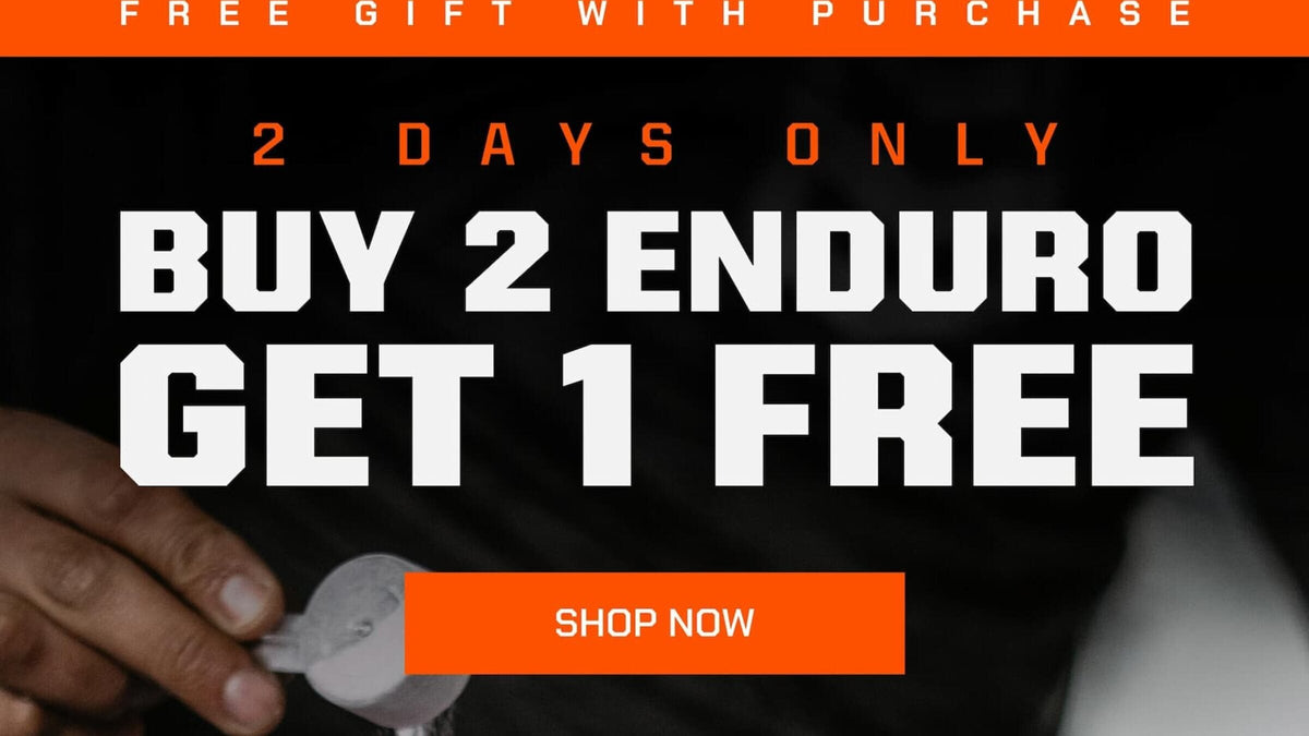 2 Days Only: Buy 2 Enduro, Get 1 Free - SHOP NOW