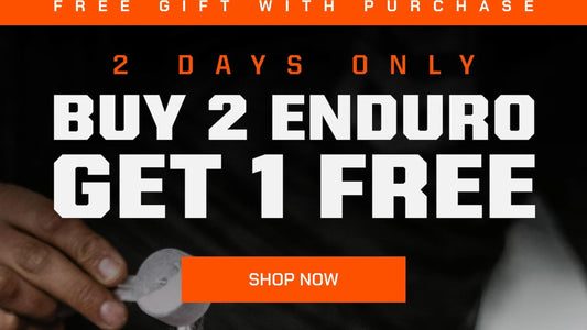 2 Days Only: Buy 2 Enduro, Get 1 Free - SHOP NOW