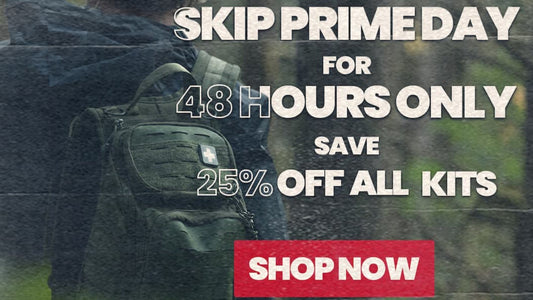 SKIP PRIME DAY FOR 48 HOURS ONLY SAVE 25% OFF ALL KITS SHOP NOW