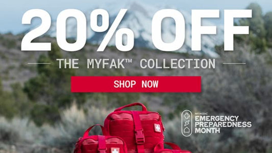 20% OFF THE MYFAK COLLECTION SHOP NOW MY MEDIC EMERGENCY PREPAREDNESS MONTH