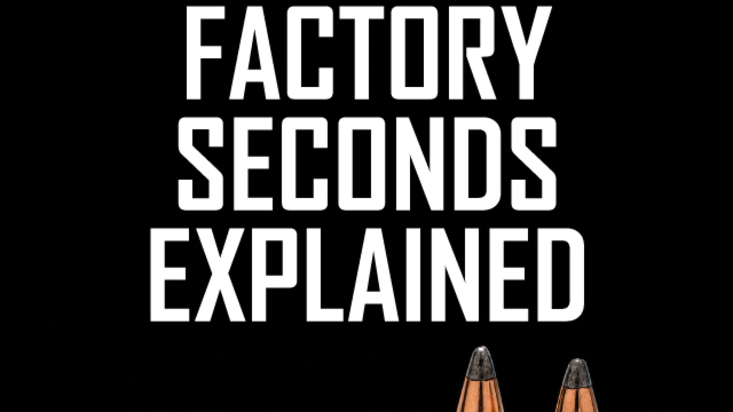 Nosler — What Are Factory Seconds?
