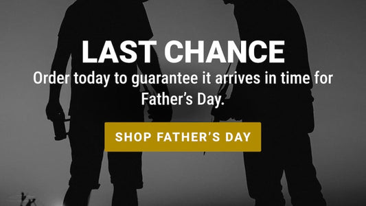 Last Chance to Get Father's Day Gear In Time