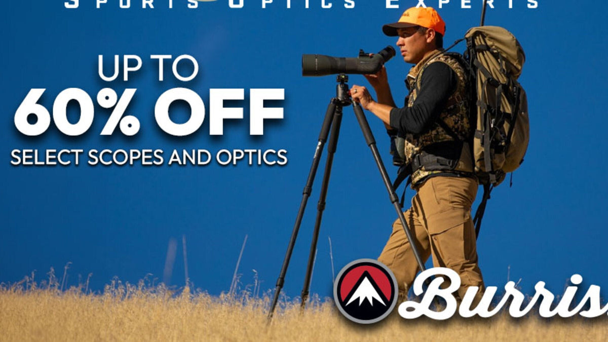 Save Big on Burris - Up to 60% Off Select Scopes, Binoculars, Red Dots and More!