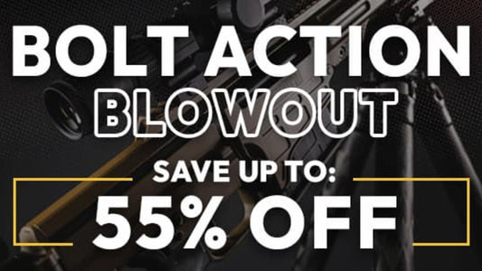 Bolt Action Blowout - Save up to 55% OFF