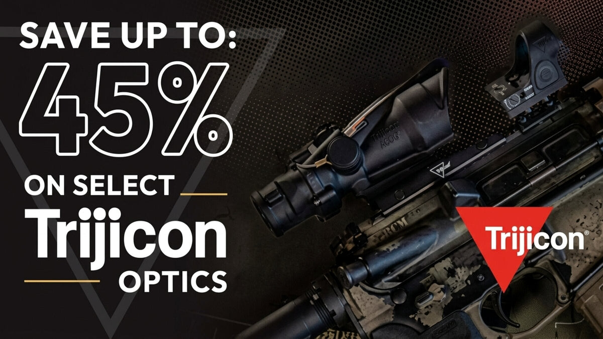 Save up to - 45% on select Trijicon Optics
