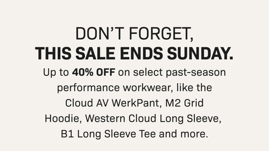 Don’t forget, this sale ends Sunday. Up to 40% OFF on select past-season performance workwear, like the Cloud AV WerkPant, M2