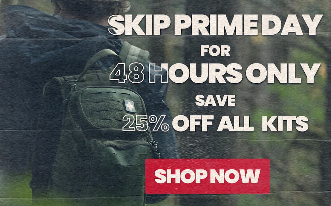 SKIP PRIME DAY FOR 48 HOURS ONLY SAVE 25% OFF ALL KITS SHOP NOW