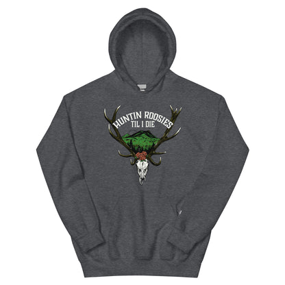 Unisex Hunting Roosies Til I Die Hoodie